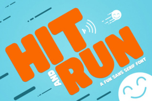 Hit and Run: A Fun and Versatile Sans Serif Font